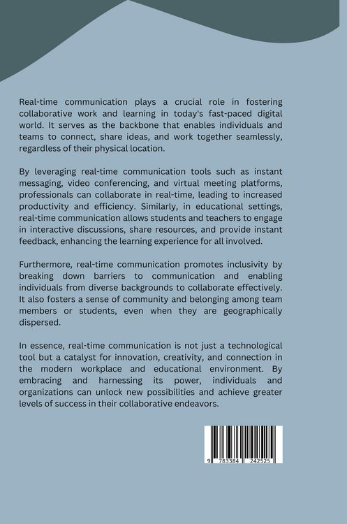 Produktbild: Real-Time Communication: The Backbone of Collaborative Work and Learning