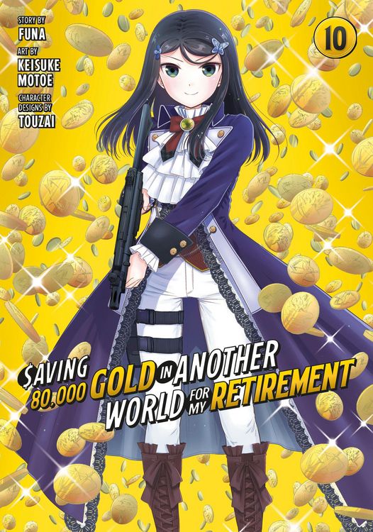 Produktbild: Saving 80,000 Gold in Another World for My Retirement 10 (Manga)