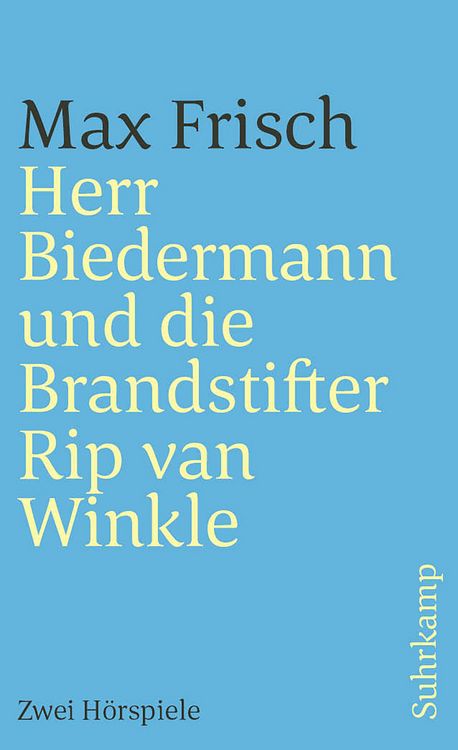 Produktbild: Herr Biedermann und die Brandstifter. Rip van Winkle