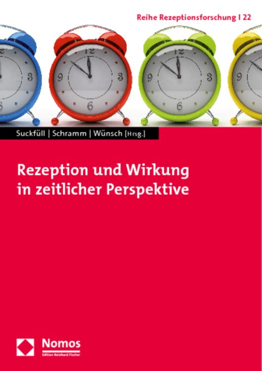 Produktbild: Rezeption und Wirkung in zeitlicher Perspektive