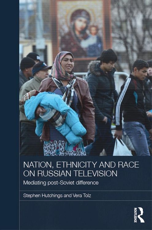 Produktbild: Nation, Ethnicity and Race on Russian Television