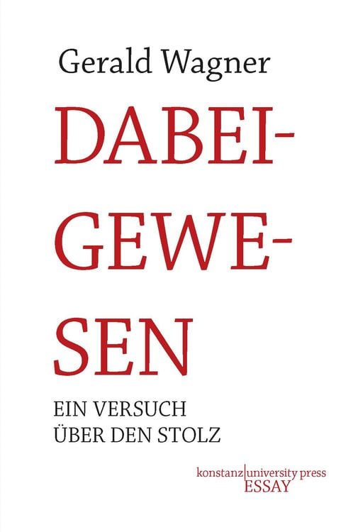 Bild vom Artikel Dabeigewesen vom Autor Gerald Wagner