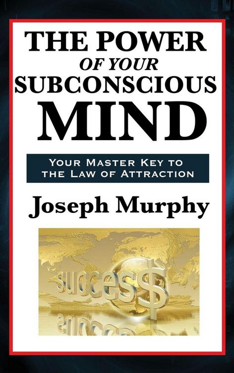 Produktbild: The Power of Your Subconscious Mind - A Classic Guide to the Creative Power of Thought