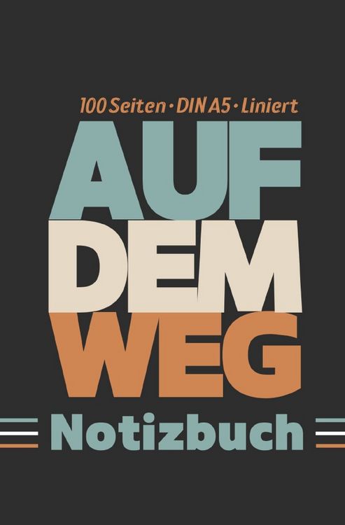 Produktbild: Auf dem Weg: Notizbuch | 100 Seiten - DIN A5 - Liniert