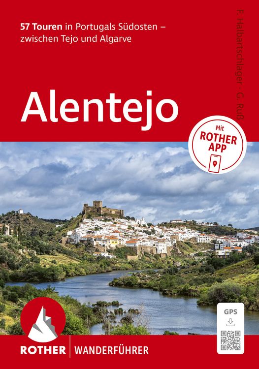 Produktbild: ROTHER Wanderf&uuml;hrer Alentejo. 57 Touren in Portugals S&uuml;dosten &ndash; zwischen Tejo und Algarve