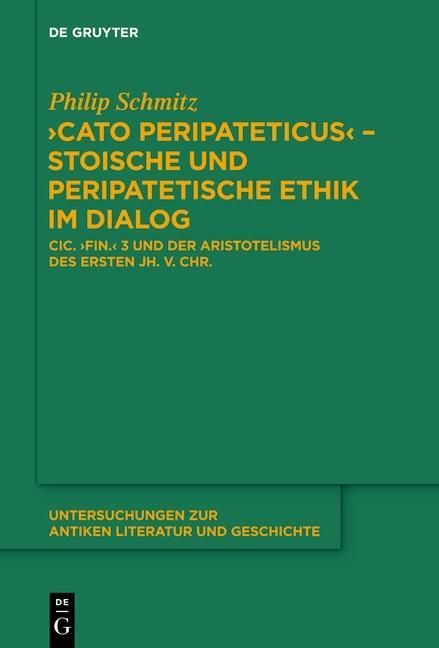 Produktbild: "Cato Peripateticus" - stoische und peripatetische Ethik im Dialog