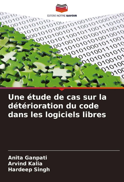Produktbild: Une &eacute;tude de cas sur la d&eacute;t&eacute;rioration du code dans les logiciels libres