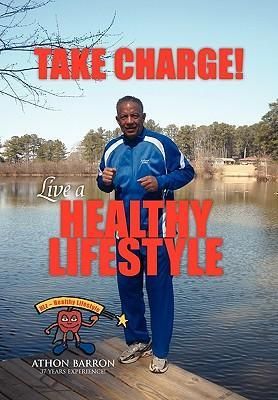 Produktbild: Barron, A: Take Charge! Live a Healthy Lifestyle