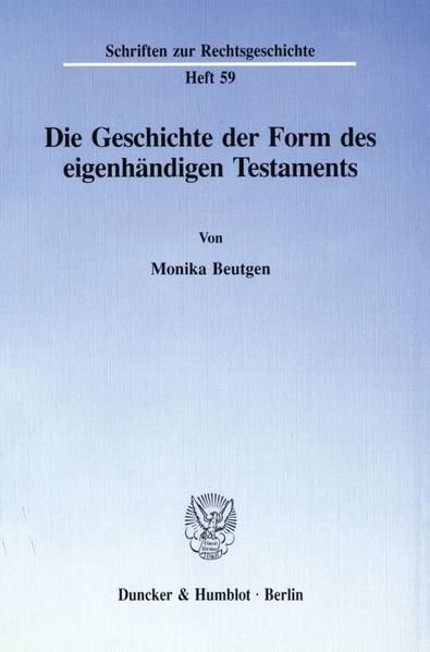 Produktbild: Die Geschichte der Form des eigenh&auml;ndigen Testaments.