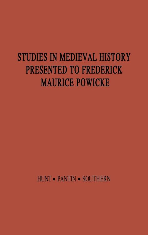 Produktbild: Studies in Medieval History Presented to Frederick Maurice Powicke