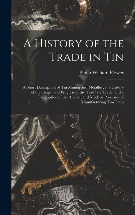 Produktbild: A History of the Trade in Tin