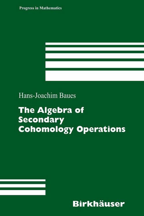 Produktbild: The Algebra of Secondary Cohomology Operations