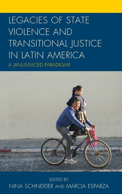 Produktbild: Legacies of State Violence and Transitional Justice in Latin America