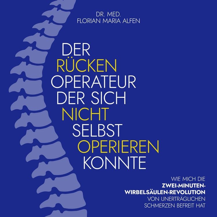Produktbild: Der R&uuml;cken Operateur, der sich nicht selbst operieren konnte