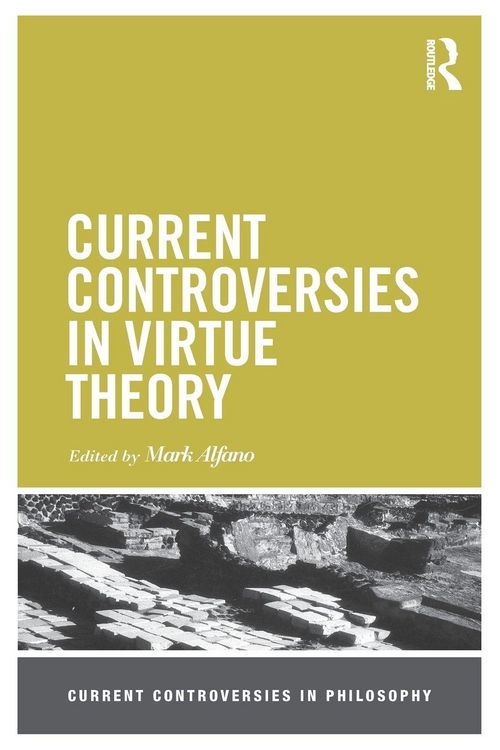 Produktbild: Current Controversies in Virtue Theory