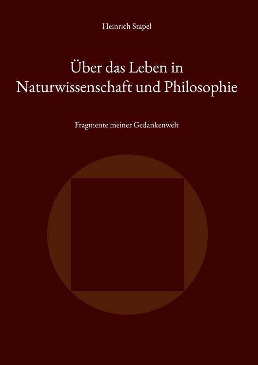 Produktbild: &Uuml;ber das Leben in Naturwissenschaft und Philosophie