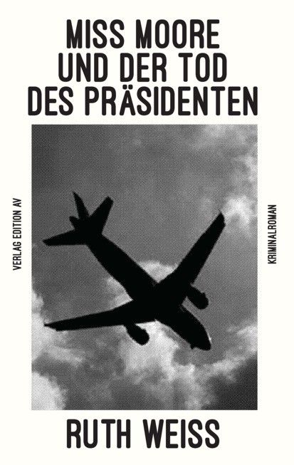 Produktbild: Miss Moore und der Tod des Pr&auml;sidenten