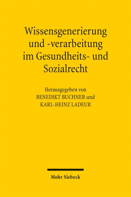 Produktbild: Wissensgenerierung und -verarbeitung im Gesundheits- und Sozialrecht