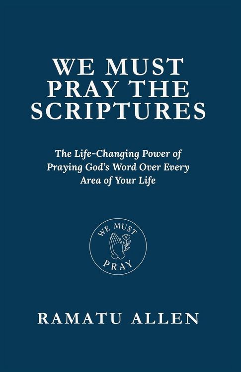 Produktbild: We Must Pray The Scriptures