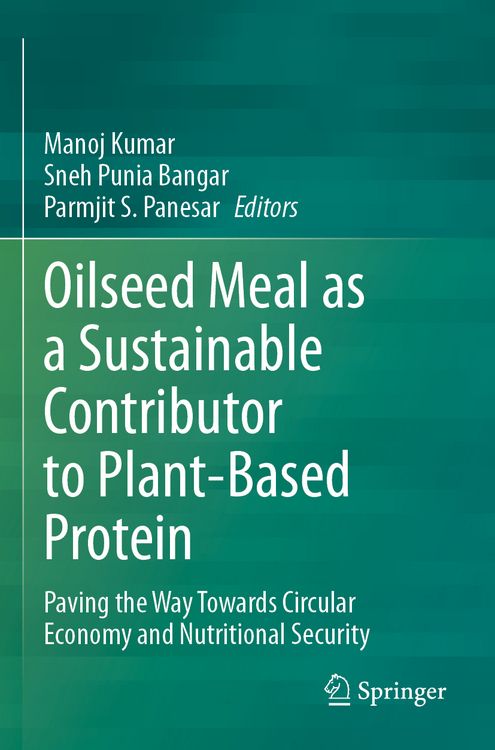 Produktbild: Oilseed Meal as a Sustainable Contributor to Plant-Based Protein