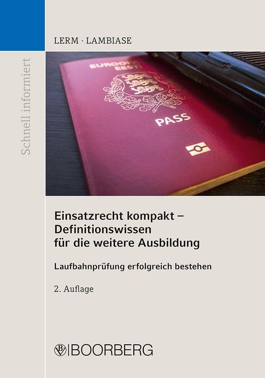 Bild vom Artikel Einsatzrecht kompakt - Definitionswissen für die weitere Ausbildung vom Autor Patrick Lerm