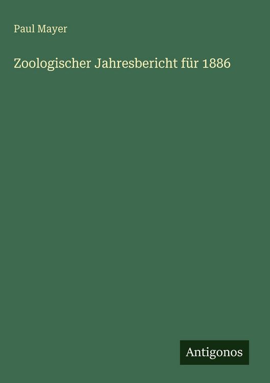 Produktbild: Zoologischer Jahresbericht f&uuml;r 1886