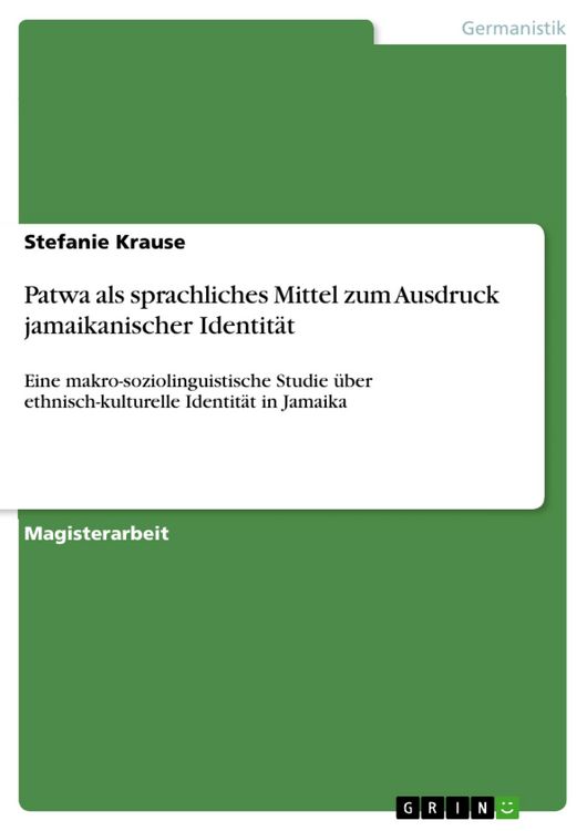 Produktbild: Patwa als sprachliches Mittel zum Ausdruck jamaikanischer Identit&auml;t