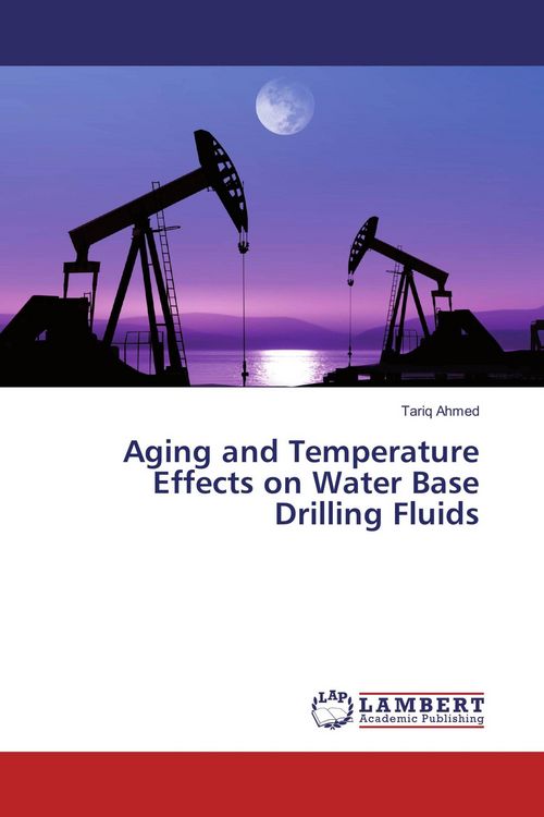 Produktbild: Aging and Temperature Effects on Water Base Drilling Fluids