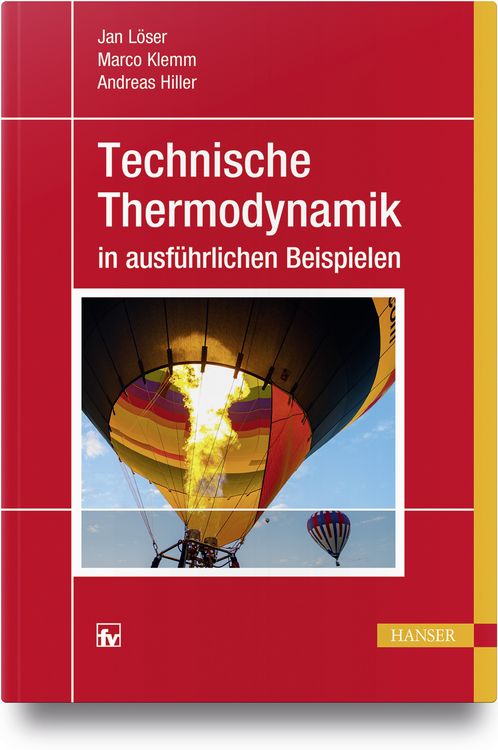 Produktbild: Technische Thermodynamik in ausf&uuml;hrlichen Beispielen