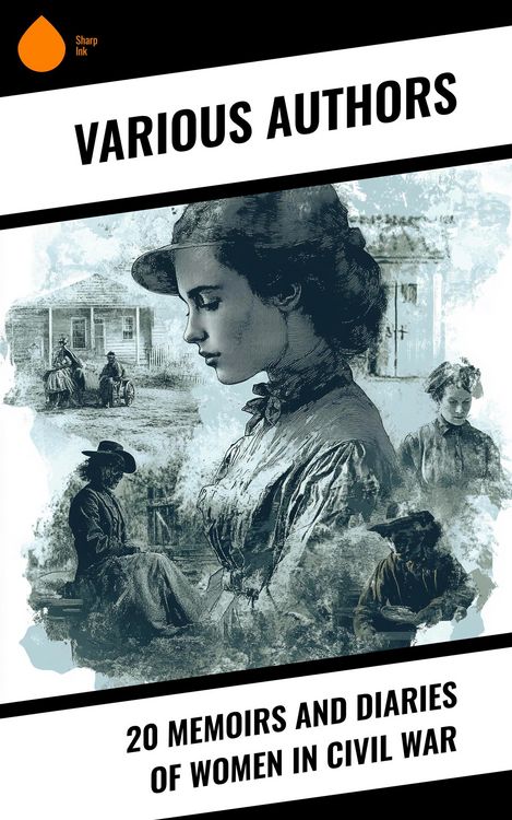Produktbild: 20 Memoirs and Diaries of Women in Civil War