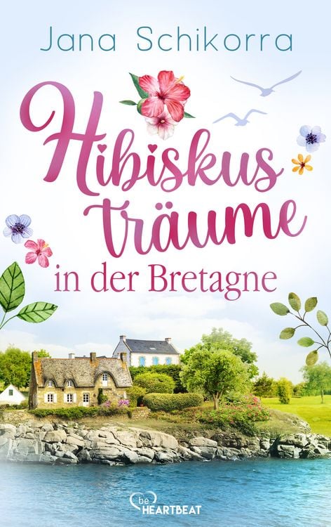 Produktbild: Hibiskustr&auml;ume in der Bretagne
