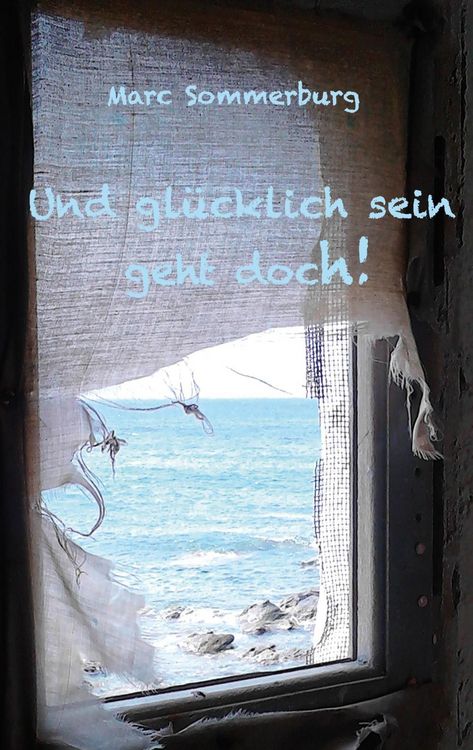 Produktbild: Und gl&uuml;cklich sein geht doch!