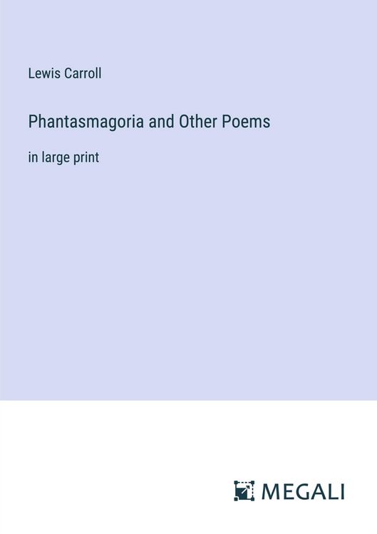 Produktbild: Phantasmagoria and Other Poems