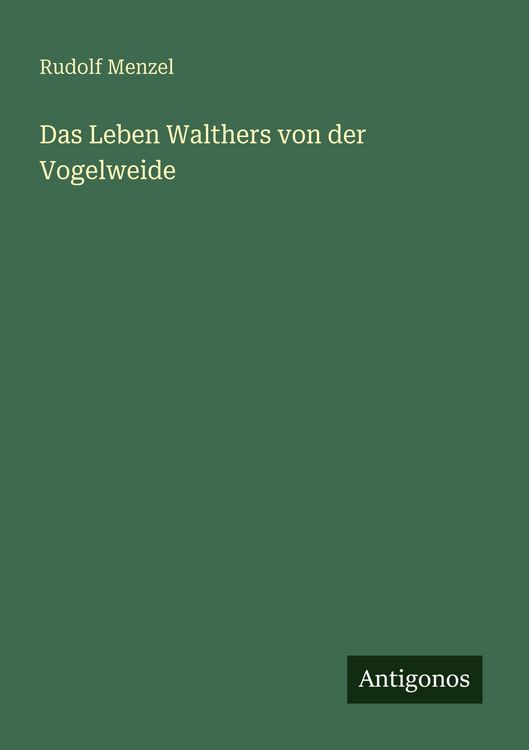 Produktbild: Das Leben Walthers von der Vogelweide