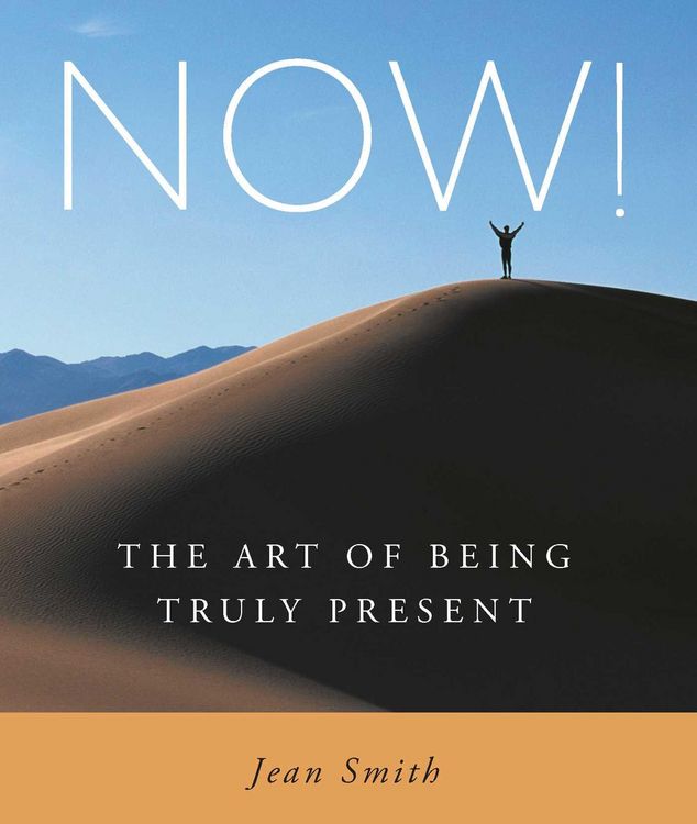 Produktbild: Now!: The Art of Being Truly Present