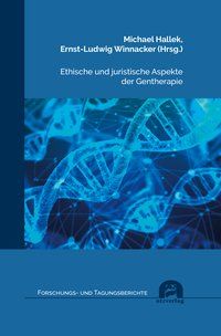 Produktbild: Ethische und juristische Aspekte der Gentherapie