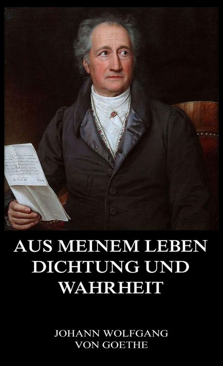 Produktbild: Aus meinem Leben, Dichtung und Wahrheit
