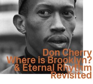 Produktbild: Where Is Brooklyn? & Eternal Rhythm revisited