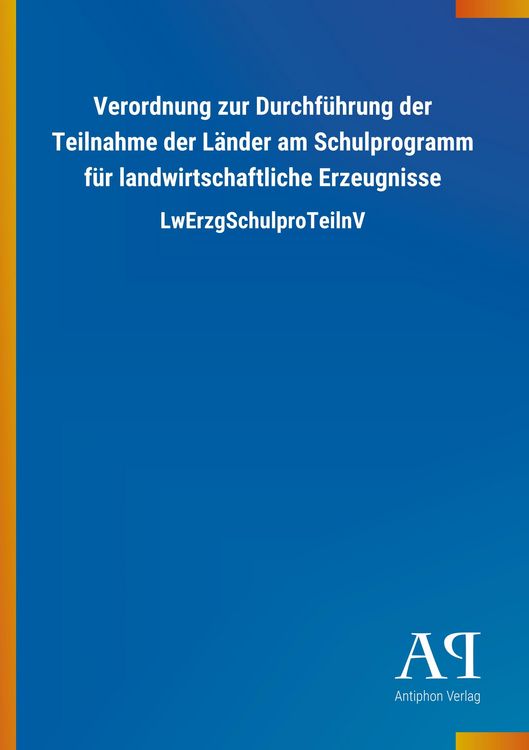 Produktbild: Verordnung zur Durchf&uuml;hrung der Teilnahme der L&auml;nder am Schu