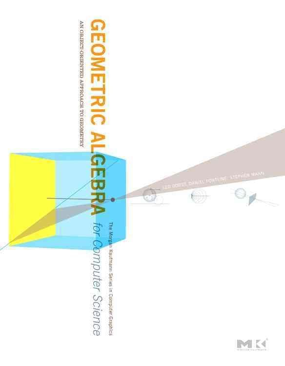 Produktbild: Geometric Algebra for Computer Science (Revised Edition)