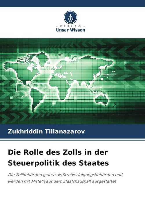 Produktbild: Die Rolle des Zolls in der Steuerpolitik des Staates