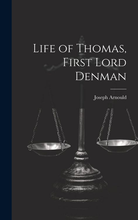 Produktbild: Life of Thomas, First Lord Denman