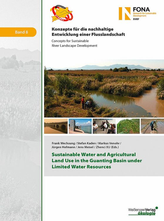 Produktbild: Sustainable Water and Agricultural Land Use in the Guanting Basin under Limited Water Resources