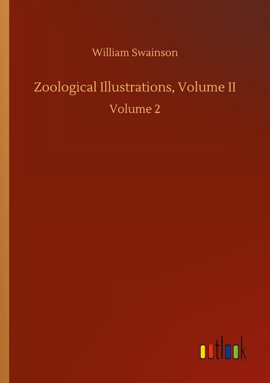 Produktbild: Zoological Illustrations, Volume II