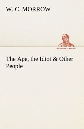 Produktbild: The Ape, the Idiot & Other People