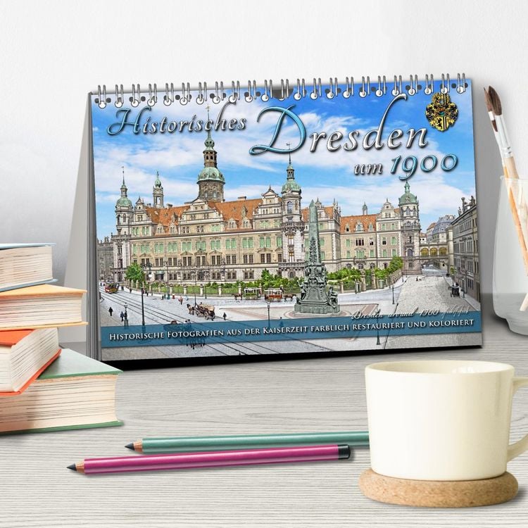 Produktbild: Historisches Dresden um 1900 - Fotos restauriert und koloriert (Tischkalender 2026 DIN A5 quer), CALVENDO Monatskalender