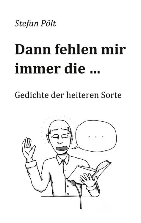 Produktbild: Dann fehlen mir immer die ...