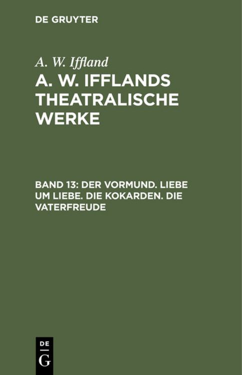 Produktbild: Der Vormund. Liebe um Liebe. Die Kokarden. Die Vaterfreude