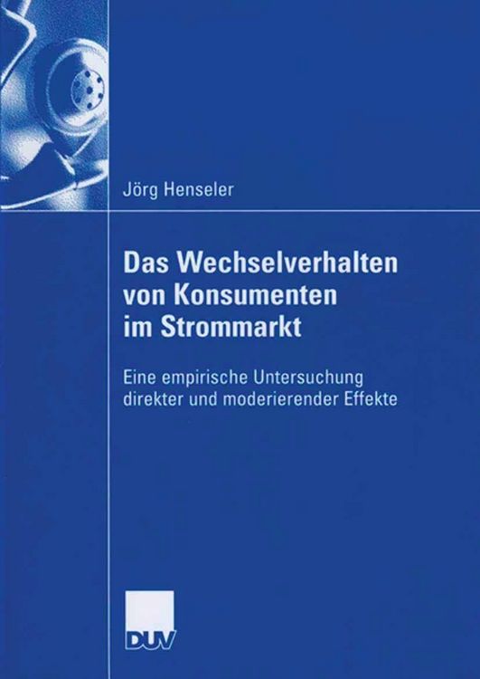 Produktbild: Das Wechselverhalten von Konsumenten im Strommarkt