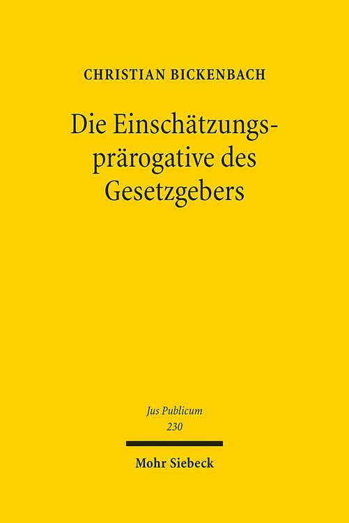 Produktbild: Die Einschätzungsprärogative des Gesetzgebers